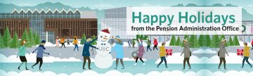 UBC Pension Administration Office Holiday Office Closure: Dec 24 to Jan 2