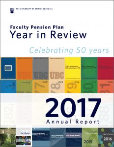 UBC Faculty Pension Plan 2017 Annual Report