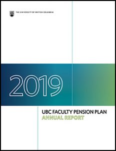 UBC Faculty Pension Plan 2019 Annual Report