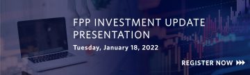 Register for the FPP Investment Update Presentation